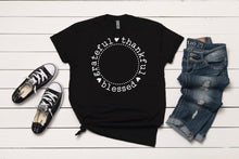 Load image into Gallery viewer, Grateful, Thankful, Blessed T-Shirt