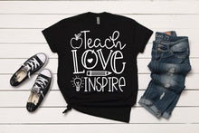 Load image into Gallery viewer, Teach Love Inspire T-Shirt