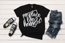 Load image into Gallery viewer, No Place Like Home T-Shirt
